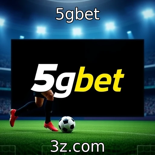 5gbet Apostas Esportivas: Como Analisar e Lucrar com Cada Partida